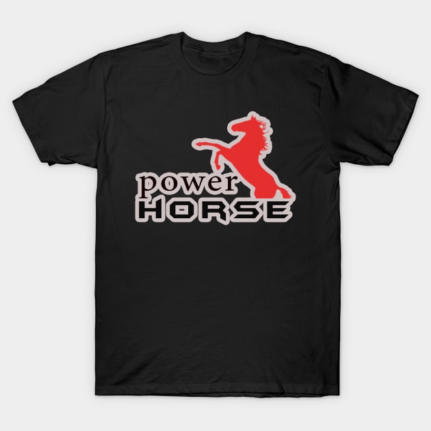 power horse design T-Shirt by power horse